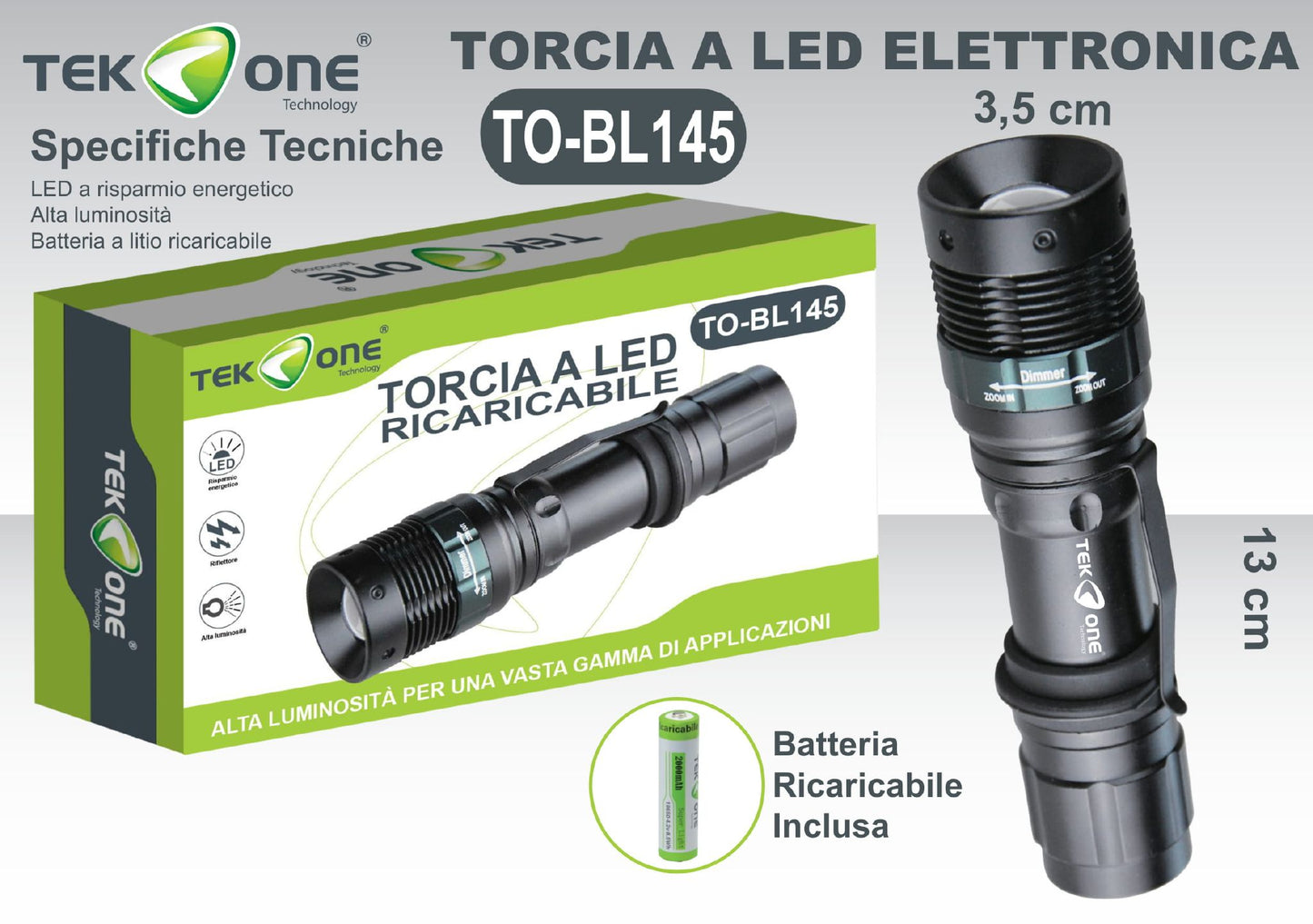 Torcia A Led Ricaricabile  Lampada portabile TO-BL145 TO-BL127 / TEK ONE