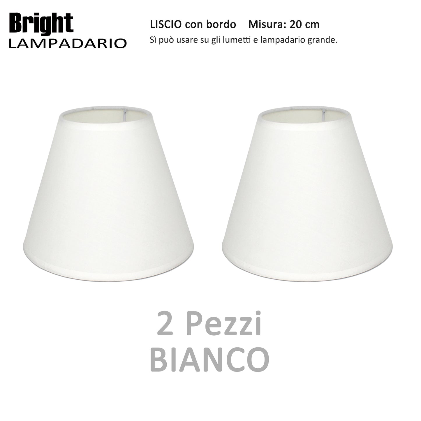 Cupola liscia misura 20cm per Lumetti, Cupola in Tessuto rigida/Paralumi E14